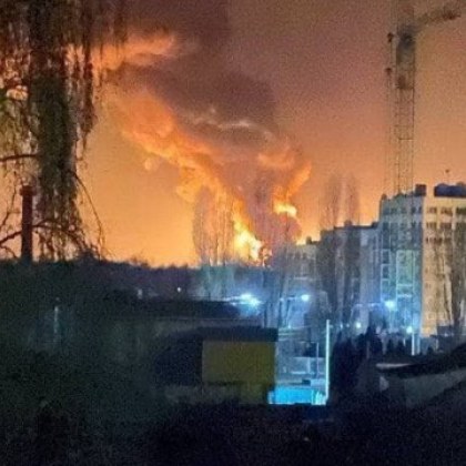 Голямата нефтобаза във Васильков недалеч от Киев е била ударена