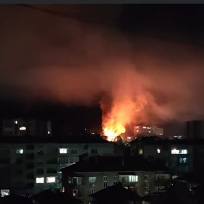 Нов огромен пожар е избухнал тази нощ в Ловеч За