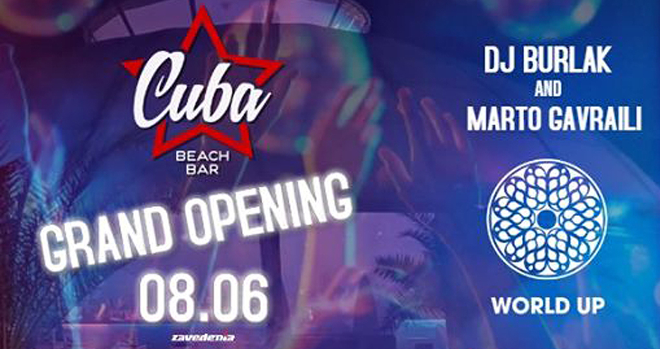 На 8-ми Юни в 22.00 часа бъдете в CUBA BEACH BAR! Грандиозно откриване на сезона с DJ Burlak & Marto Gavraili!